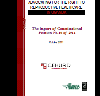 Advocating for the Right to Reproductive Health Care in Uganda. The import of Constitutional Petition No.16 of 2011