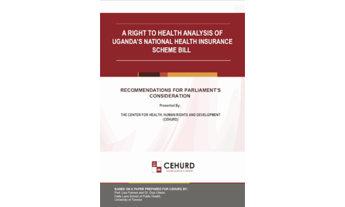 Recommendations for Parliament's Consideration: A Right to Health Analysis of Uganda's National Health Insurance Scheme Bill