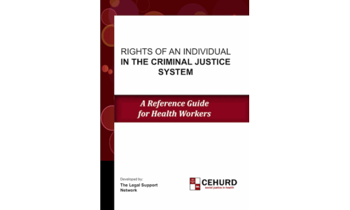 Rights of an Individual in the Criminal Justice System: A Guide for Health Workers