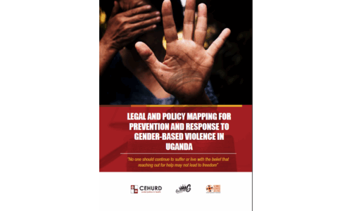 Legal and Policy Mapping for Prevention and Response to Gender-Based Violence in Uganda