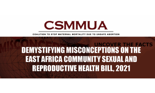 Demystifying Misconceptions On The East Africa Community Sexual And Reproductive Health Bill, 2021