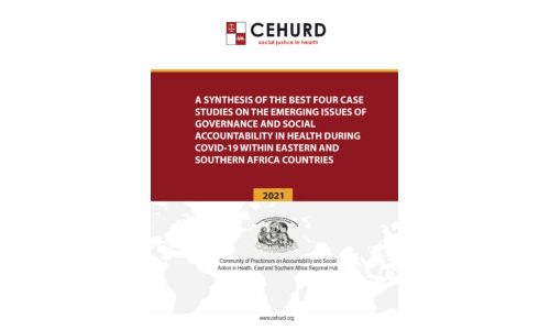 A Synthesis of the Best Four Case Studies on the Emerging Issues of Governance and Social Accountability in Health during Covid-19 within Eastern and Southern Africa Countries